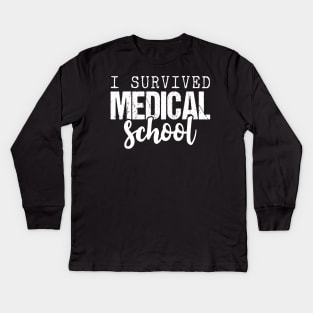 I Survived Medical School Kids Long Sleeve T-Shirt